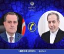گفتگوی تلفنی وزرای امور خارجه ایران و آذربایجان